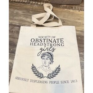 Society of Obstinate Headstrong Girls Canvas Tote Feminist Quote Bag